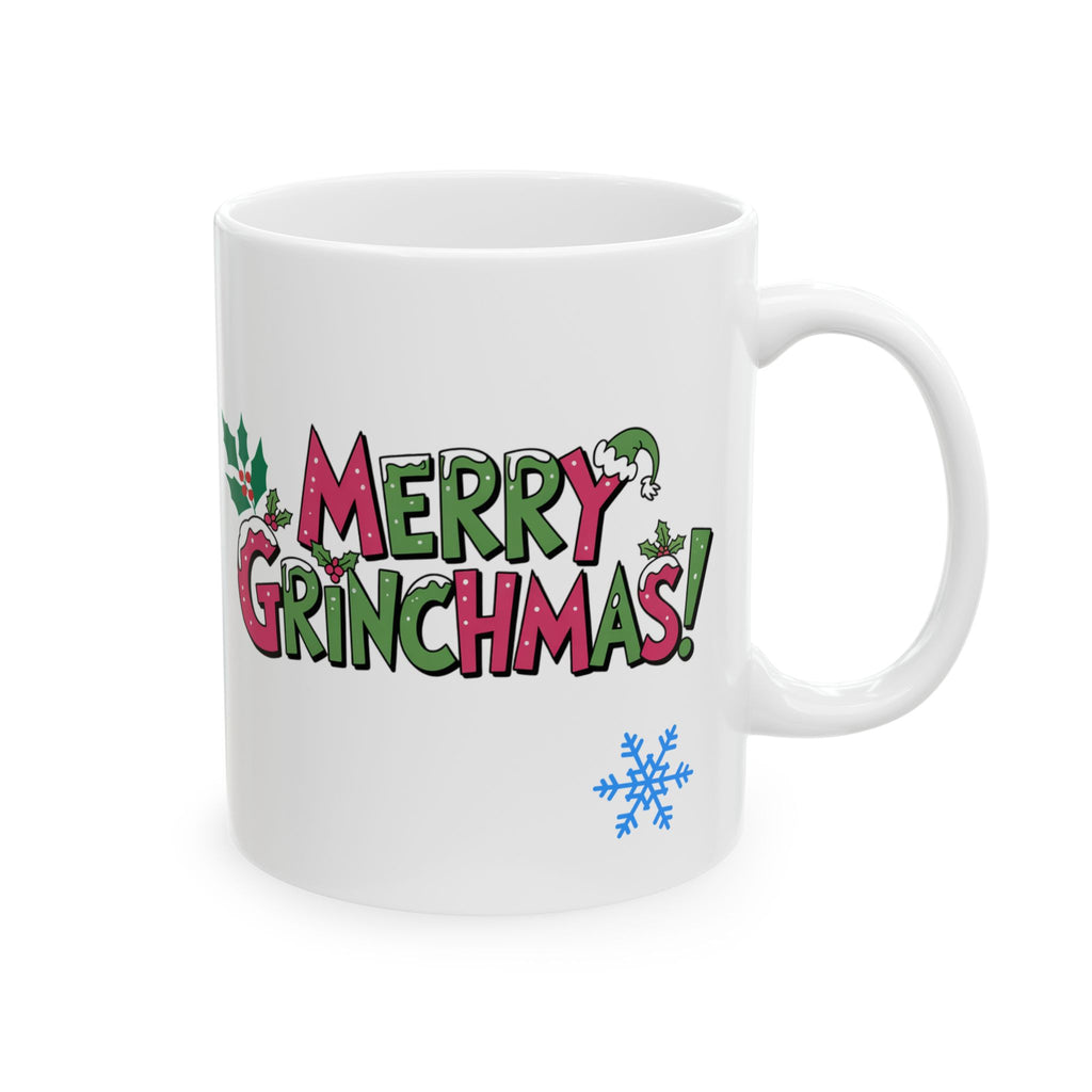 Grinch Christmas Ceramic Mug — Funny "Merry Grinchmas" Holiday Coffee Cup (11oz, 15oz)